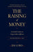 The Raising of Money