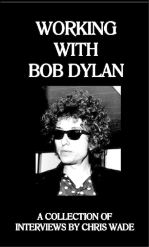 Working with Bob Dylan