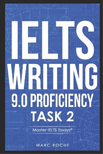 IELTS Writing 9.0 Proficiency Task 2