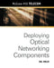 Deploying Optical Networking Components