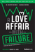 A Love Affair with Failure