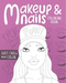 Makeup and Nails Coloring Book