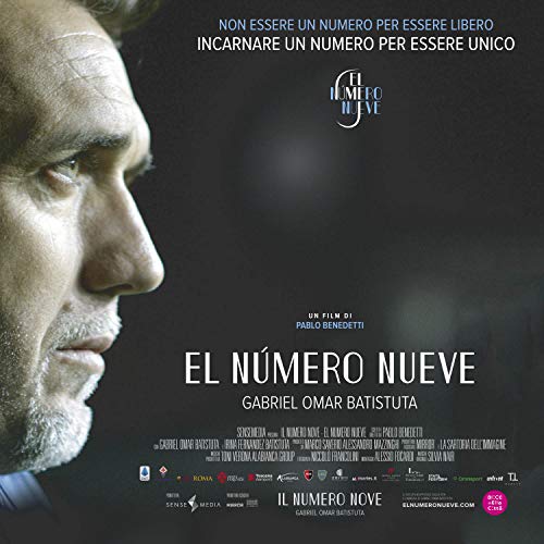 Numero Nueve (El): Gabriel Omar Batistuta