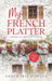 My French Platter