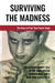 Surviving The Madness