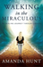 Walking in the Miraculous