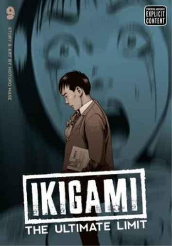 Ikigami: The Ultimate Limit, Vol. 9