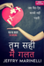 तुमसही, मैं गलत