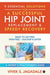 9 Essential Solutions for a Successful Hip Joint Replacement & Speedy Recovery
