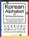Korean Alphabet with Writing Workbook