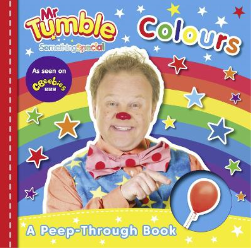 Mr Tumble Something Special: Colours Peep-through Board Book