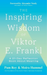 The Inspiring Wisdom of Viktor E. Frankl
