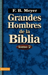 Grandes Hombres de la Biblia, Tomo 2