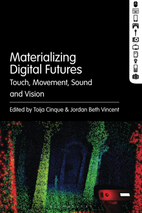 Materializing Digital Futures