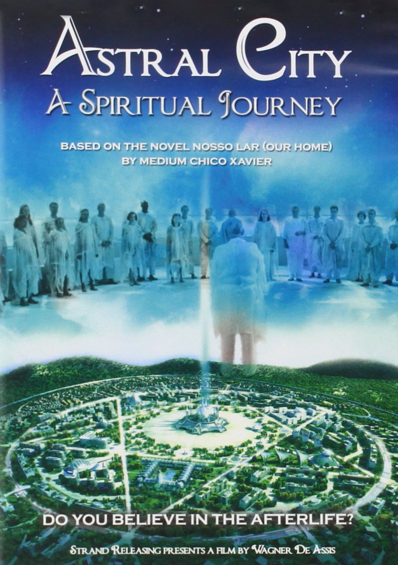 Nosso Lar (Astral City: A Spiritual Journey)