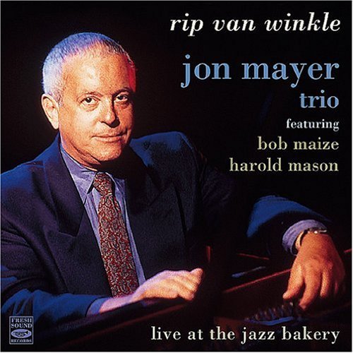 Rip Van Winkle: live at the jazz bakery