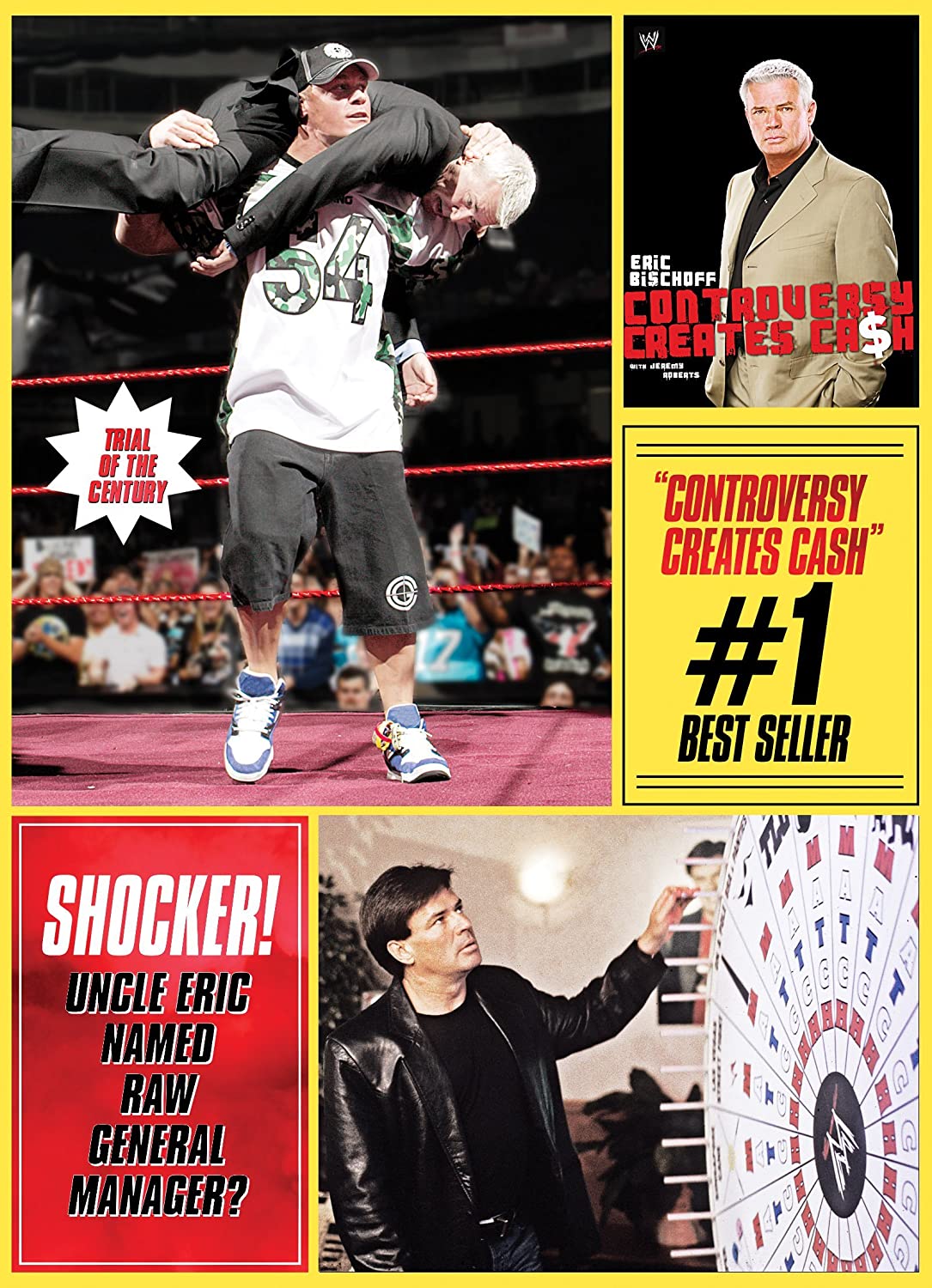 WWE: Eric Bischoff - Sports Entertainment's Most Controversial Figure