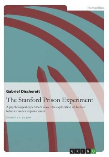 The Stanford Prison Experiment