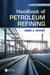 Handbook of Petroleum Refining