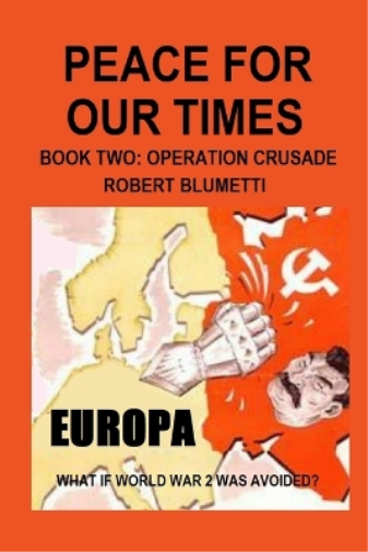 Peace For Our Times Part two Opertaion Crusade