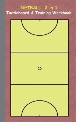 Netball 2 in 1 Tacticboard and Training Workbook