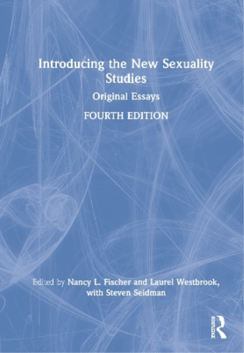 Introducing the New Sexuality Studies