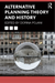 Alternative Planning History and Theory