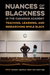 Nuances of Blackness in the Canadian Academy