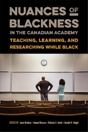 Nuances of Blackness in the Canadian Academy