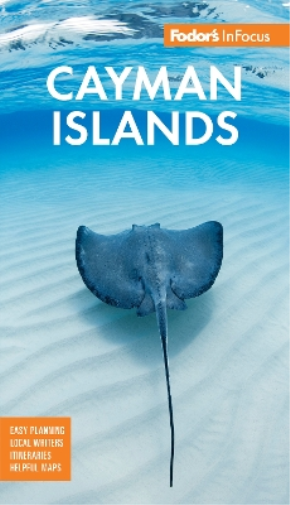 Fodor's InFocus Cayman Islands