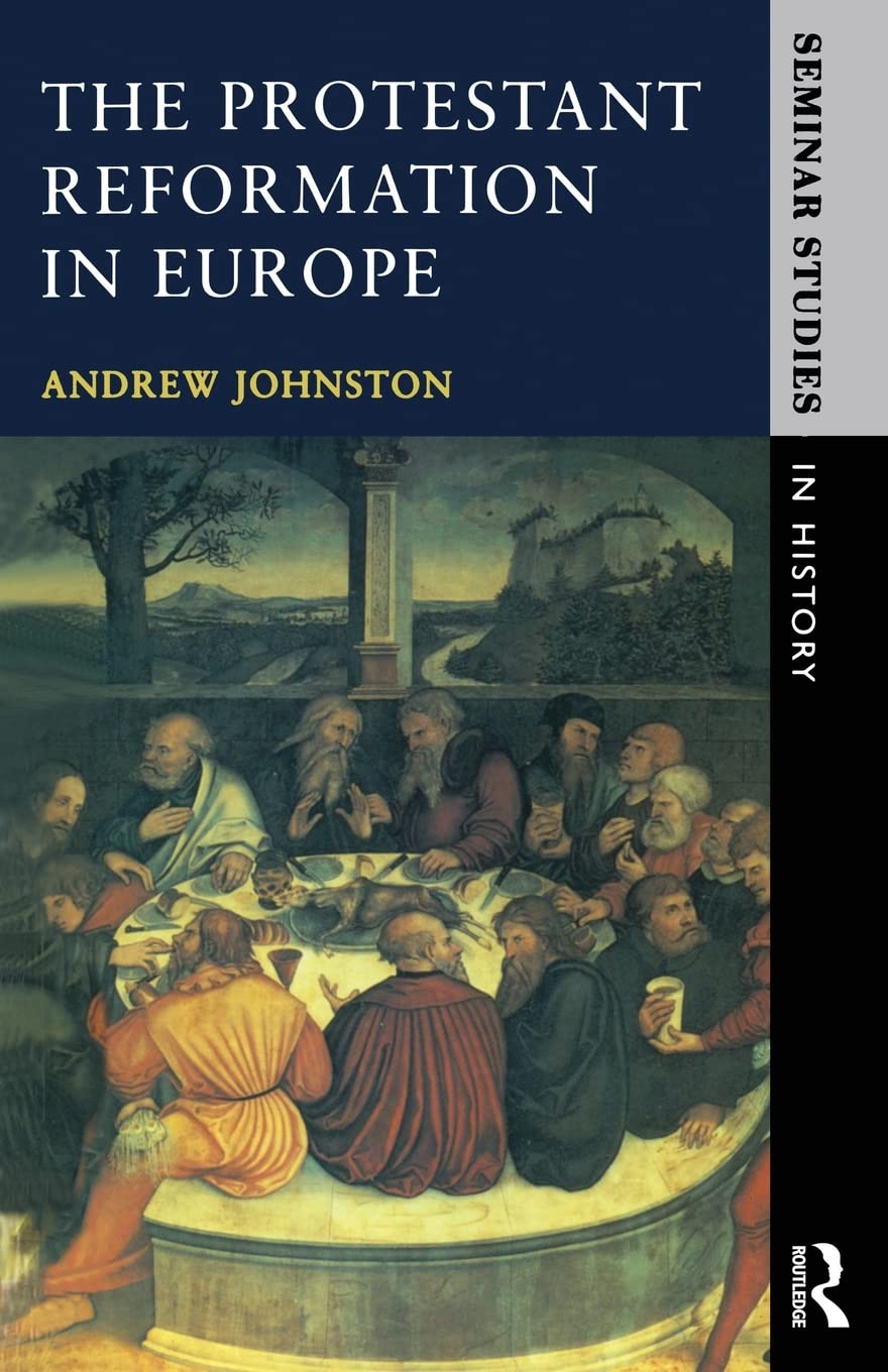 The Protestant Reformation in Europe