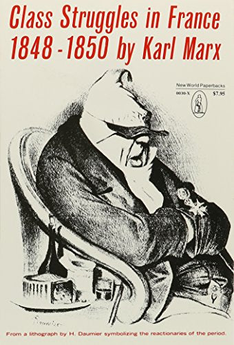 Class Struggles in France: 1848-1850