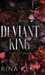Deviant King