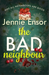 The Bad Neighbour