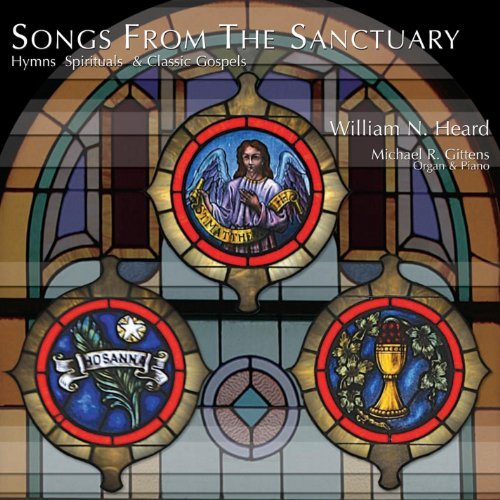 Songs from the Sanctuary Hymns Spirituals & Classi