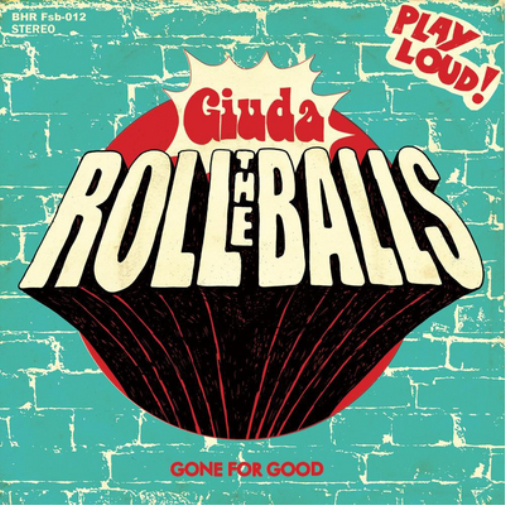 Roll the Balls/Gone for Good