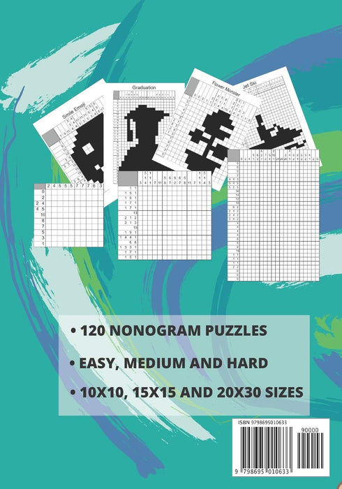 The Ultimate Nonogram (Picross/Griddlers/Hanjie) Puzzle Book for Adults and Kids