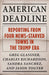 American Deadline