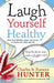 Laugh Yourself Healthy