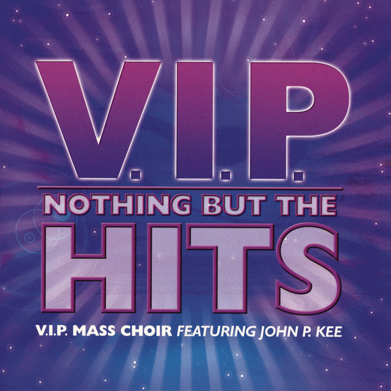 Nothing but hits - V.I.P