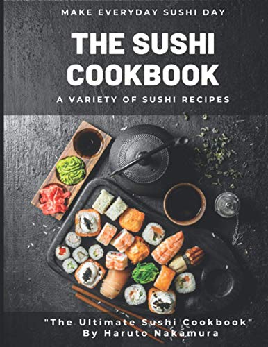The Sushi Cookbook