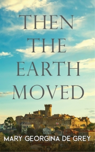 Then the Earth Moved