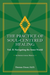 THE PRACTICE OF SOUL-CENTERED HEALING Vol. II