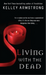 Living with the Dead