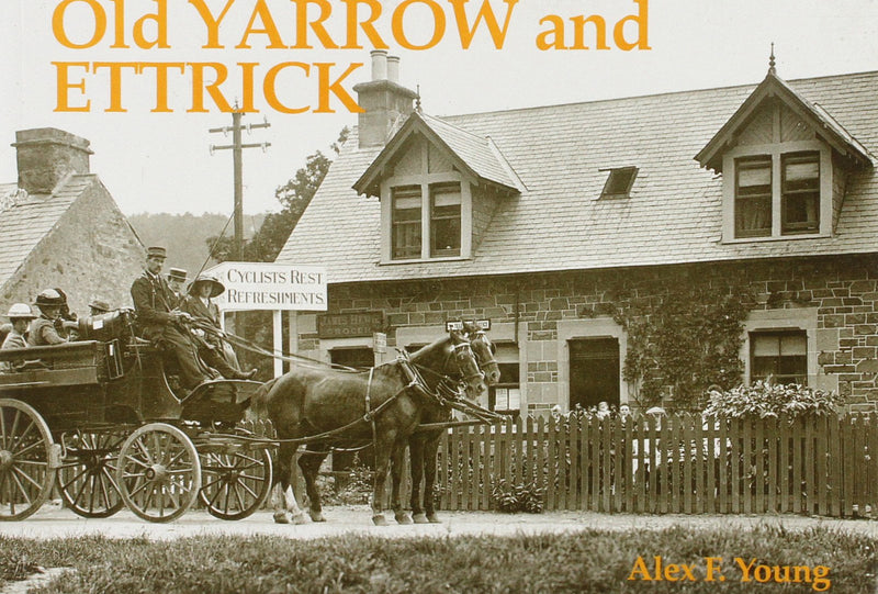Old Yarrow and Ettrick