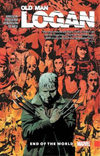 Wolverine: Old Man Logan Vol. 10 - End Of The World