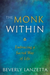 The Monk Within