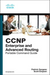 CCNP and CCIE Enterprise Core & CCNP Enterprise Advanced Routing Portable Command Guide