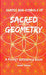 Shapes and Symbols of Sacred Geometry, A Pocket Reference Book