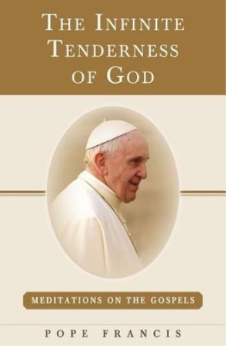The Infinite Tenderness of God